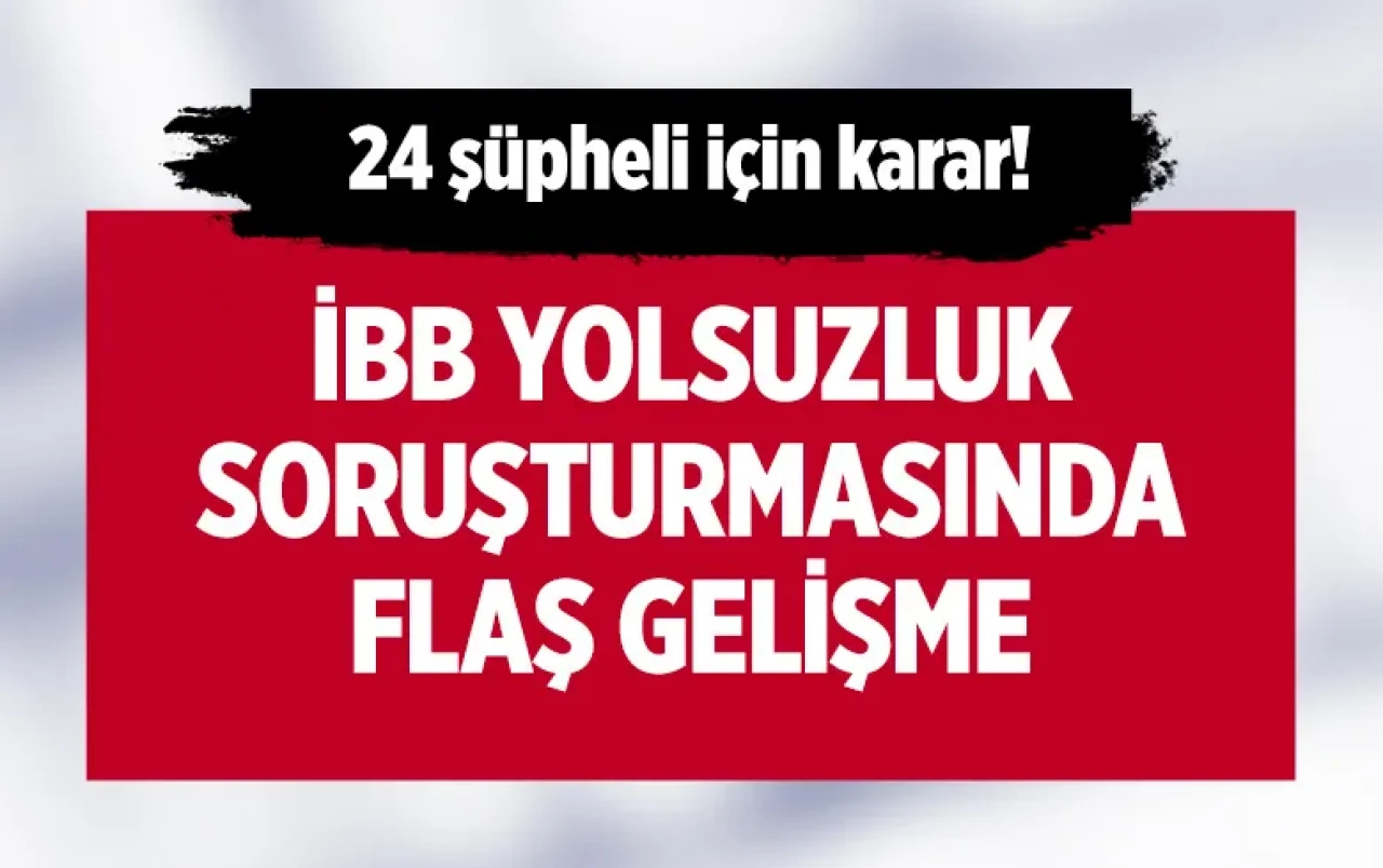 İBB Yapılanması Çöküyor Mu? 24 Şüpheliye Şartlı Tahliye!