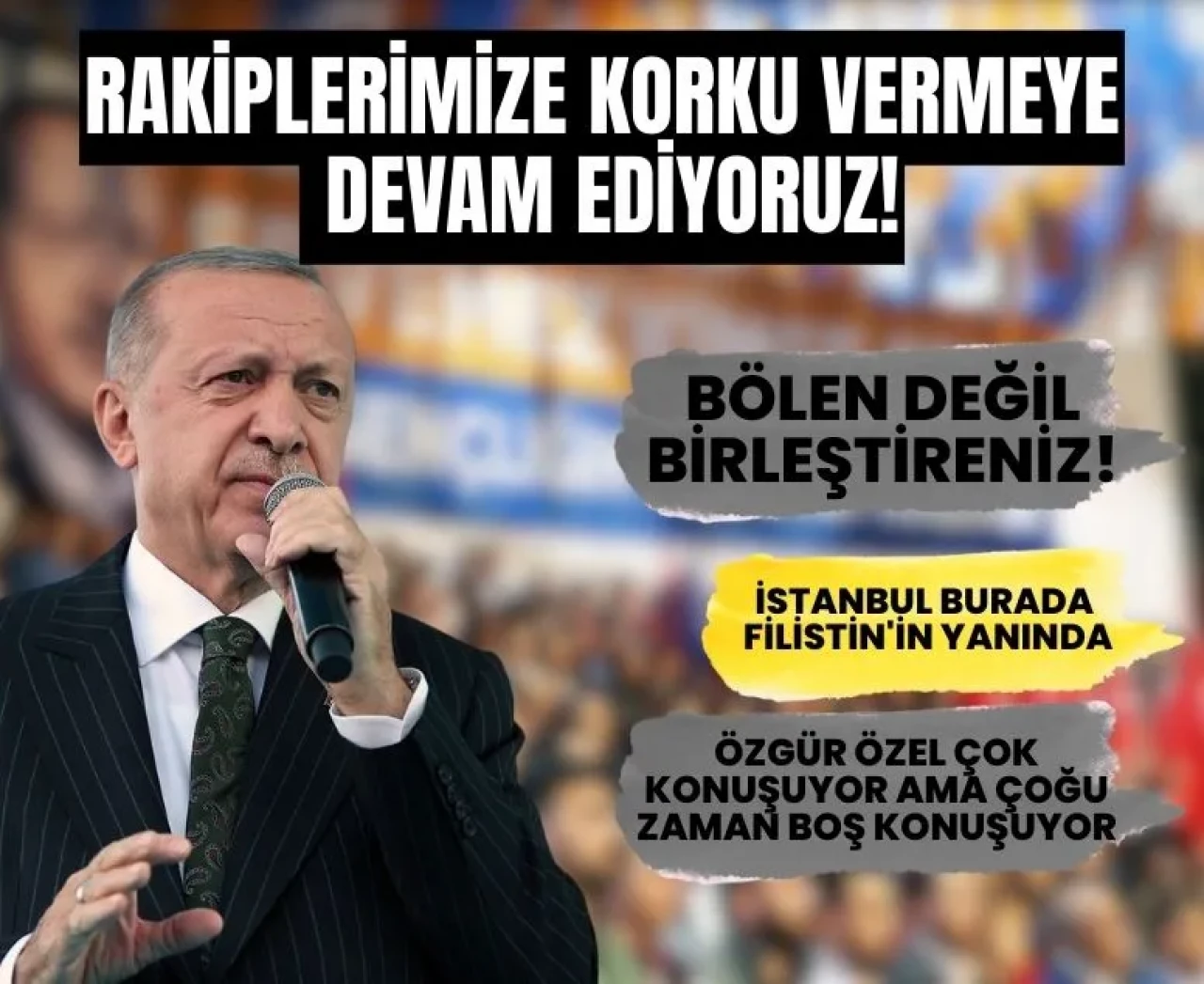 Cumhurbaşkanı Erdoğan 'Bölen değil birleştireniz, güçlenerek yolumuza devam edeceğiz”