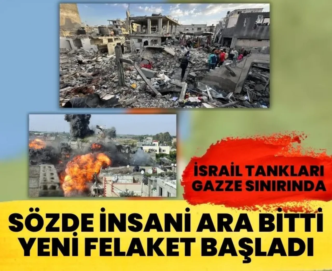 İsrail Gazze’yi 'tehlikeli savaş bölgesi' ilan etti: Siviller büyük risk altında