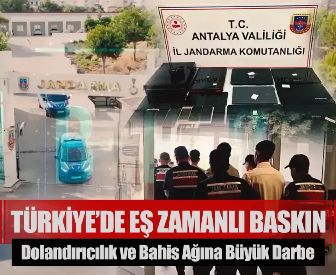 Türkiye’de eş zamanlı baskın: Dolandırıcılık ve bahis ağına büyük darbe