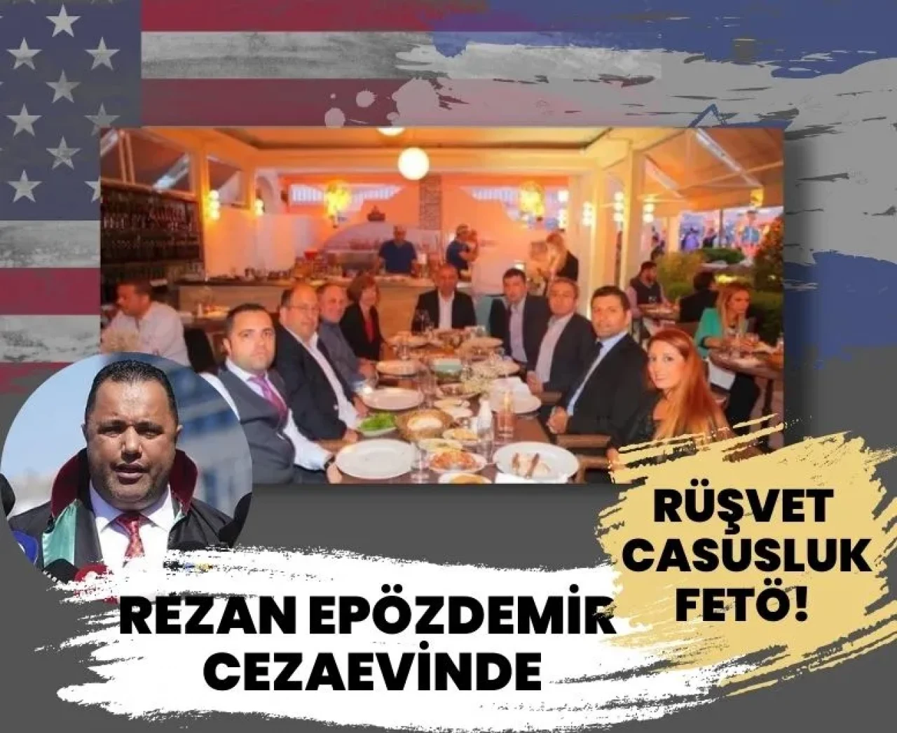 Rezan Epözdemir tutuklandı! Rüşvet, casusluk ve FETÖ iddiaları bir arada