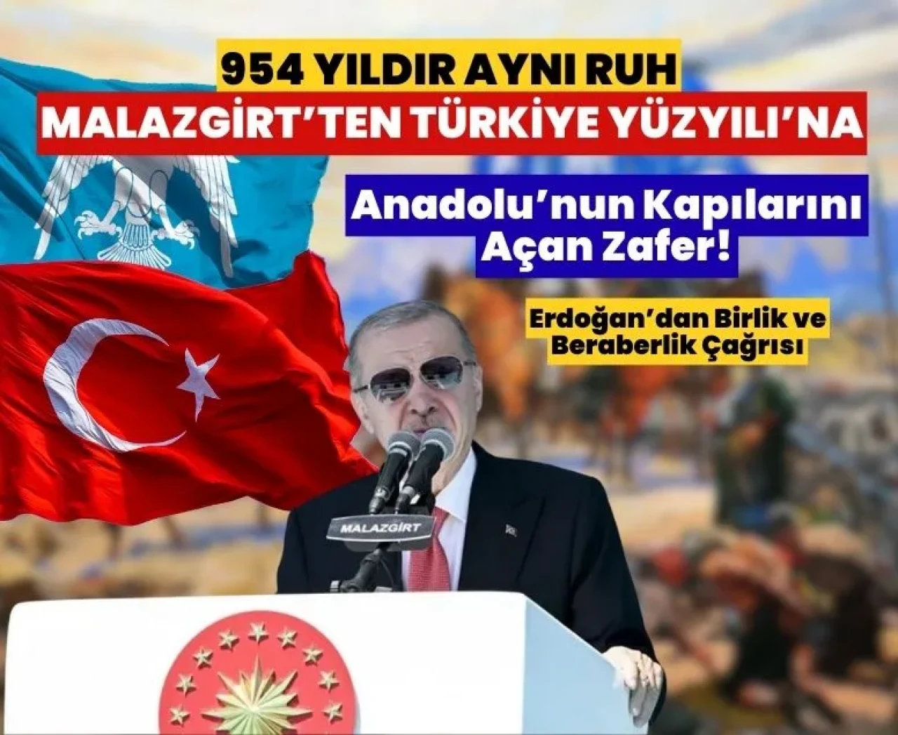 Erdoğan’dan Malazgirt mesajı: 'Türkiye Yüzyılı’na ilham'