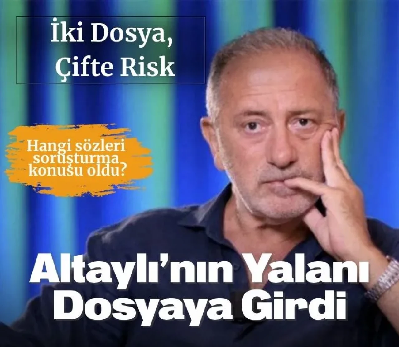 Tutuklu Fatih Altaylı’ya bir darbe daha: Hangi sözleri soruşturma konusu oldu?