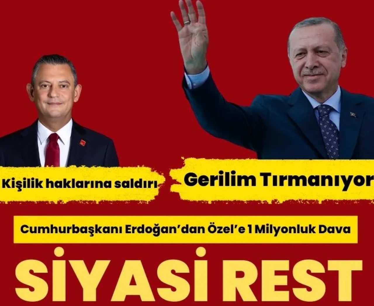 Siyasette gerilim tırmanıyor: Cumhurbaşkanı Erdoğan, Özel’e tazminat davası açtı
