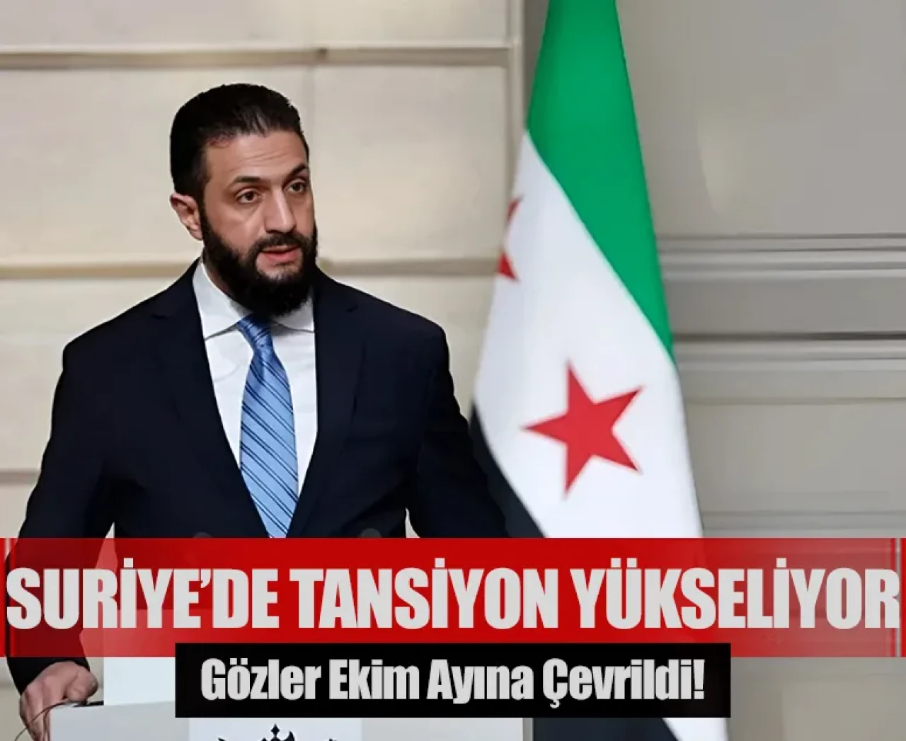 Suriye sahasında tansiyon yükseliyor: Gözler Ekim ayına çevrildi!