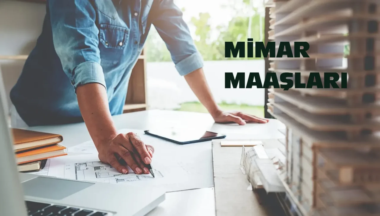 Mimar Maaşları 2025: Türkiye'de En Yüksek Mimar Maaş Ne Kadar?