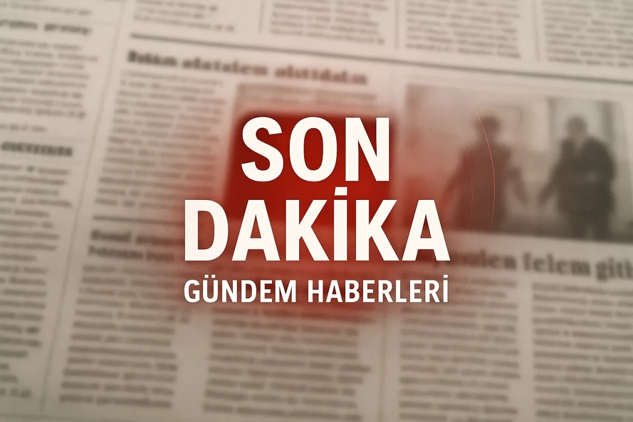 Gündemdeki sıcak gelişmeler ve anlık haber akışı burada