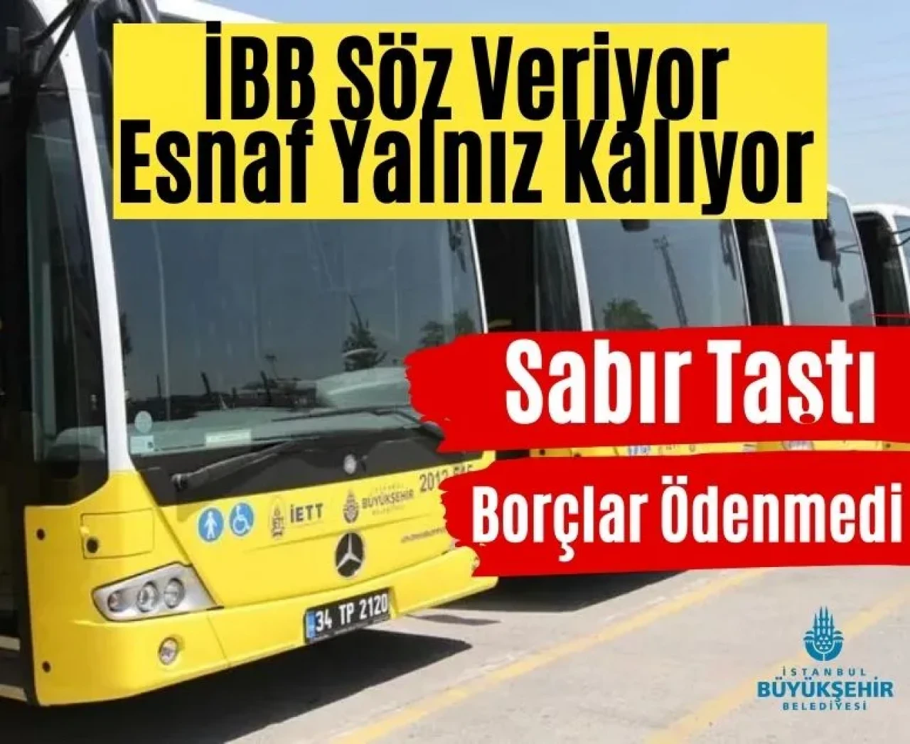 Özel halk otobüsü esnafından İBB’ye tepki: 'Sözler tutulmadı, borçlar ödenmedi'