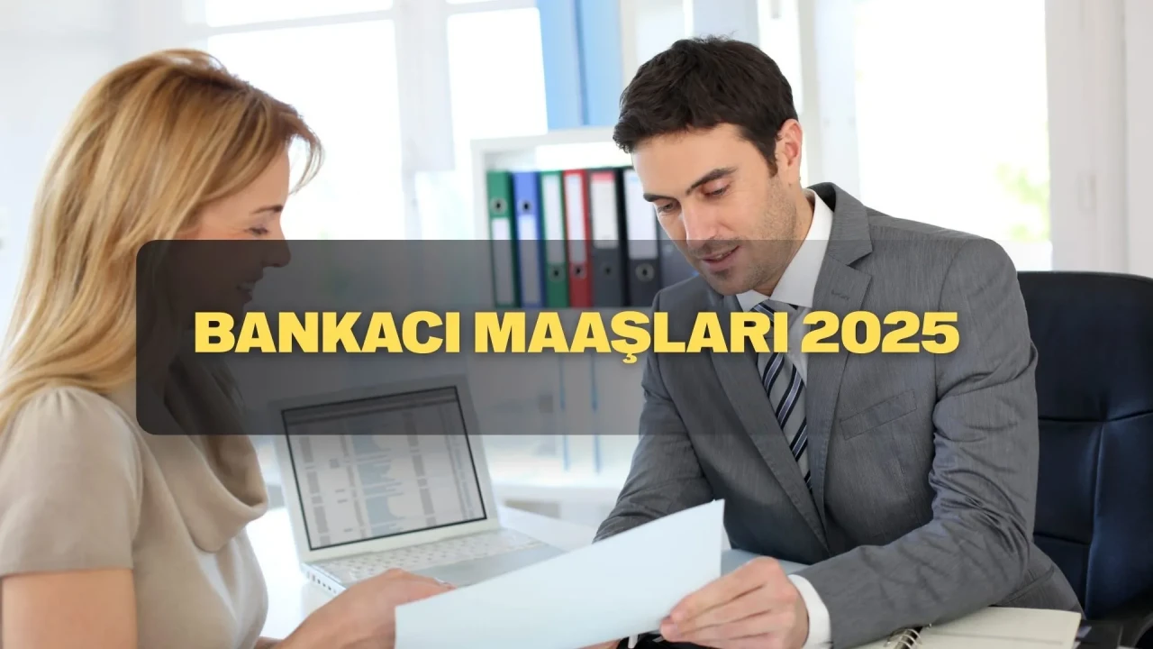 Bankacı maaşları 2025: Banka personeli ne kadar maaş alır ve emekli bankacı maaşı ne kadar?