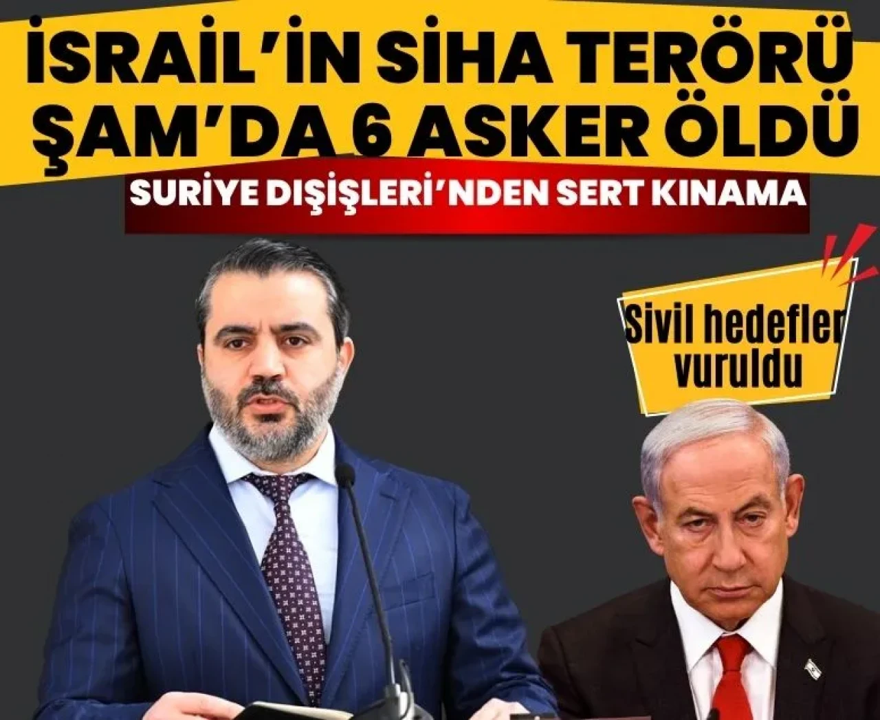 Suriye ordusuna SİHA darbesi: İsrail saldırısında can kaybı arttı