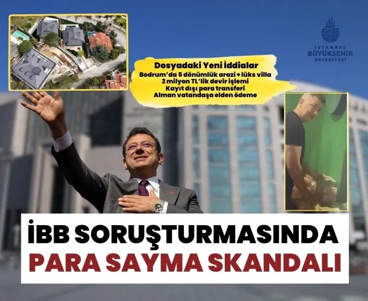 İBB davasında şok: İmamoğlu’nun sağ kolunun para sayma görüntüleri savcılık dosyasında