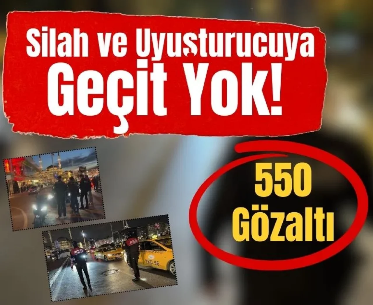 İstanbul’da huzur operasyonu: Silah ve uyuşturucu ele geçirildi