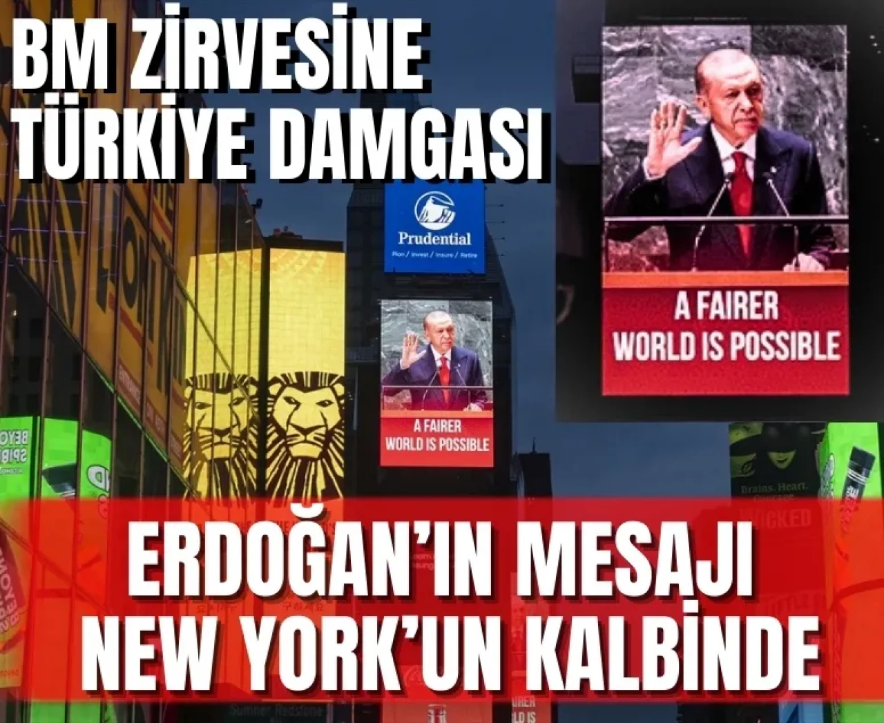 BM zirvesine Türkiye damgası: Erdoğan’ın mesajı New York’un kalbinde