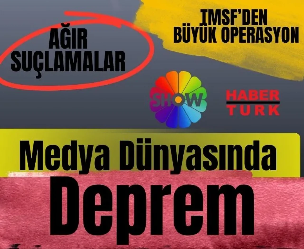 Medya devinde kara para soruşturması: Habertürk ve Show TV devletin kontrolünde!