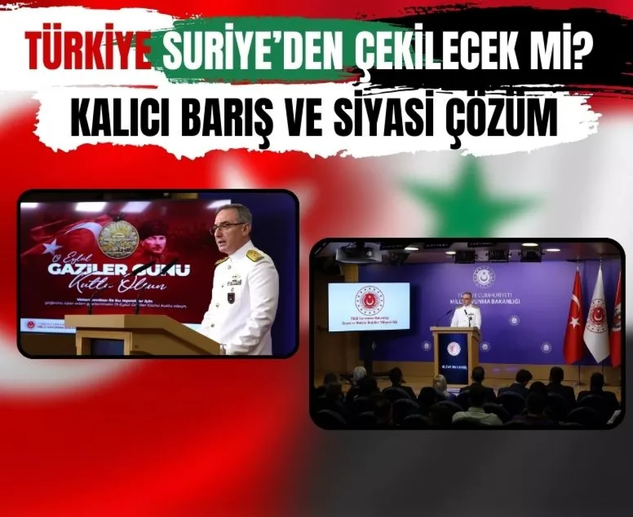 Suriye’de Türk askerinin geleceği: Çekilme tartışmasına Ankara’dan net yanıt!