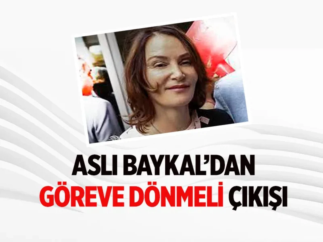 Aslı Baykal'dan CHP'ye kurultay resti: "Kılıçdaroğlu geri dönmeli!"