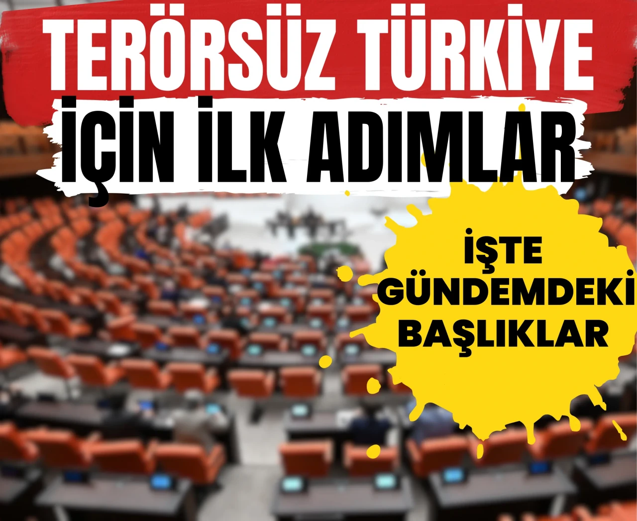 TBMM'de yeni dönem başlıyor: İşte gündemdekiler!