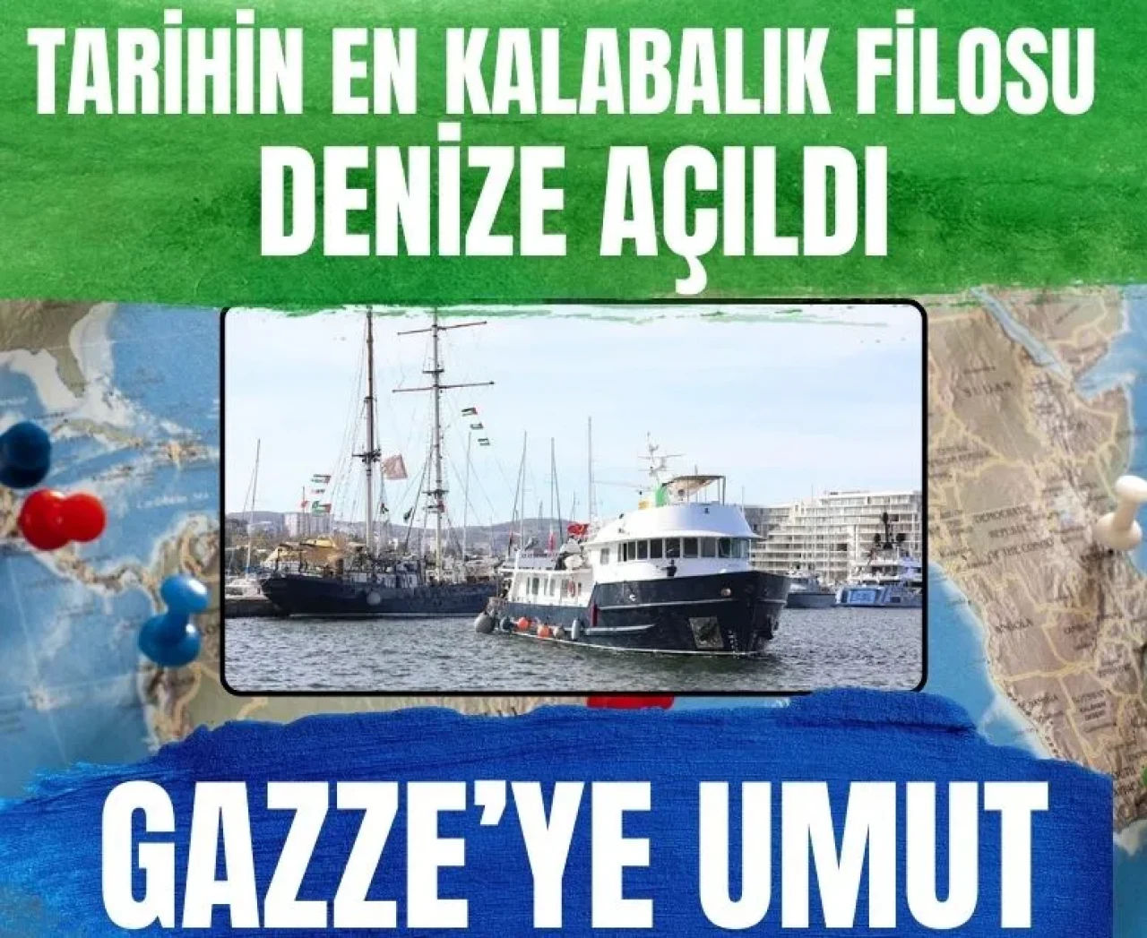 Gazze’ye yola çıkan en büyük uluslararası filo: Sumud hareketi başladı