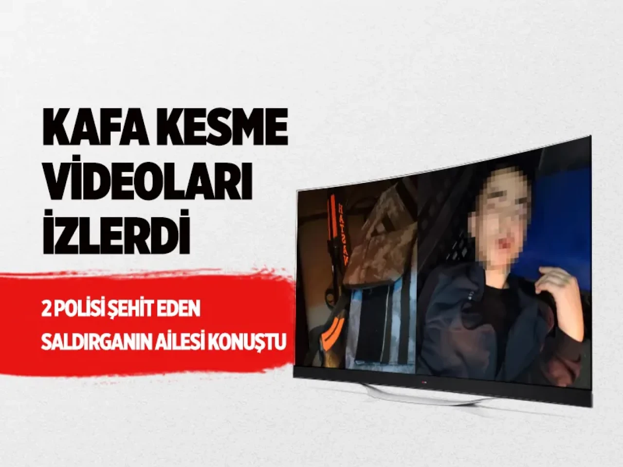 2 polisi şehit eden lise öğrencisinin ailesi konuştu: Kafa kesme videoları izliyor, herkesi kâfir ilan ediyordu