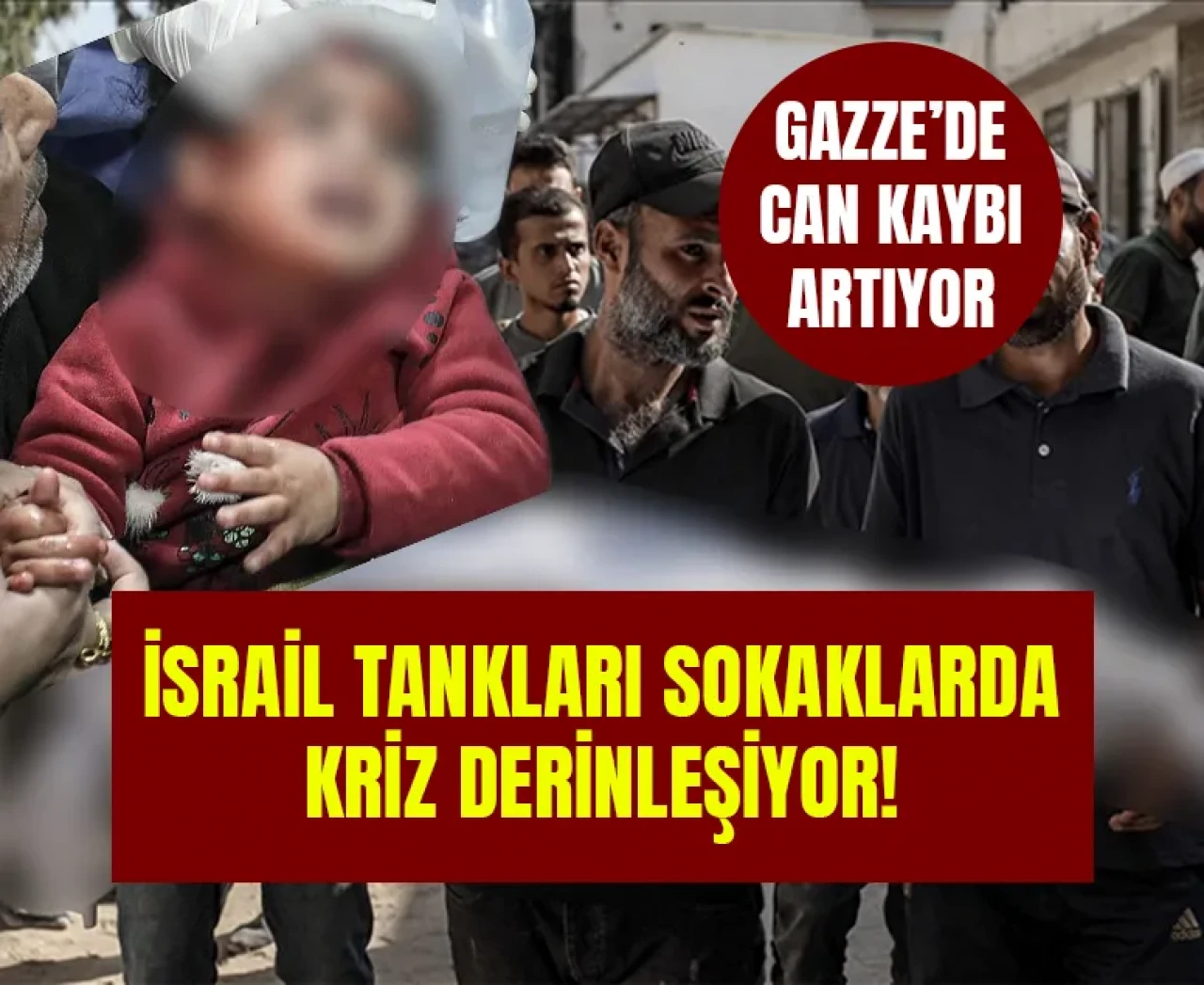 Gazze’de can kaybı artıyor: İsrail tankları sokaklarda, kriz derinleşiyor