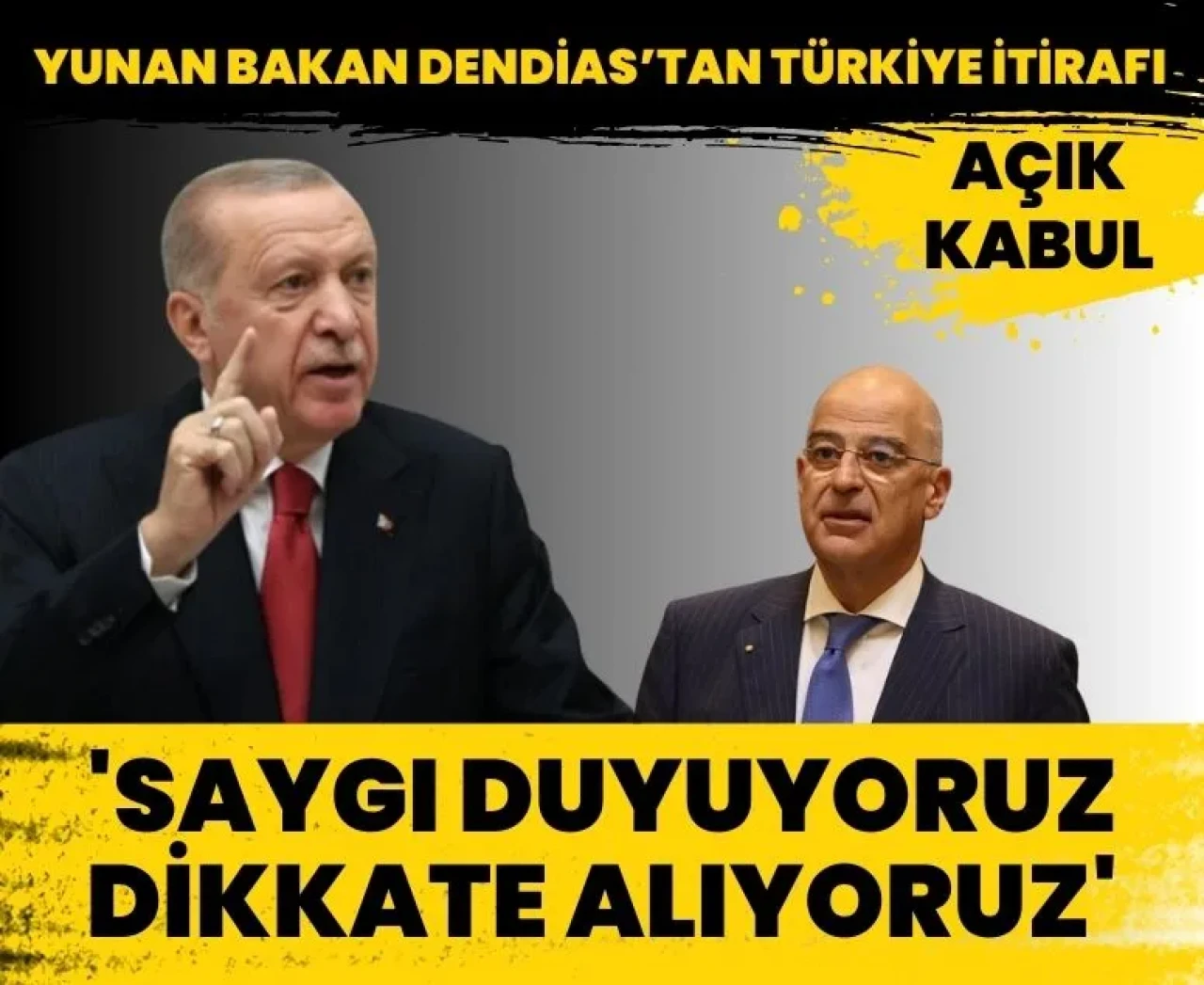 Yunan Bakan Dendias’tan Türkiye itirafı: 'Saygı duyuyoruz, dikkate alıyoruz'