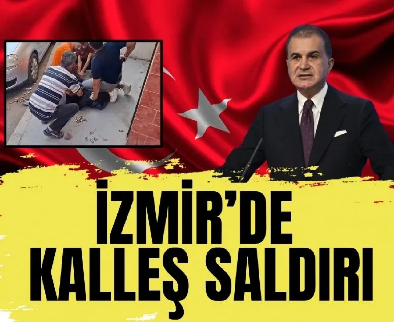 Ömer Çelik’ten İzmir'deki hain saldırıya kınama: 'Milletimizin başı sağ olsun'