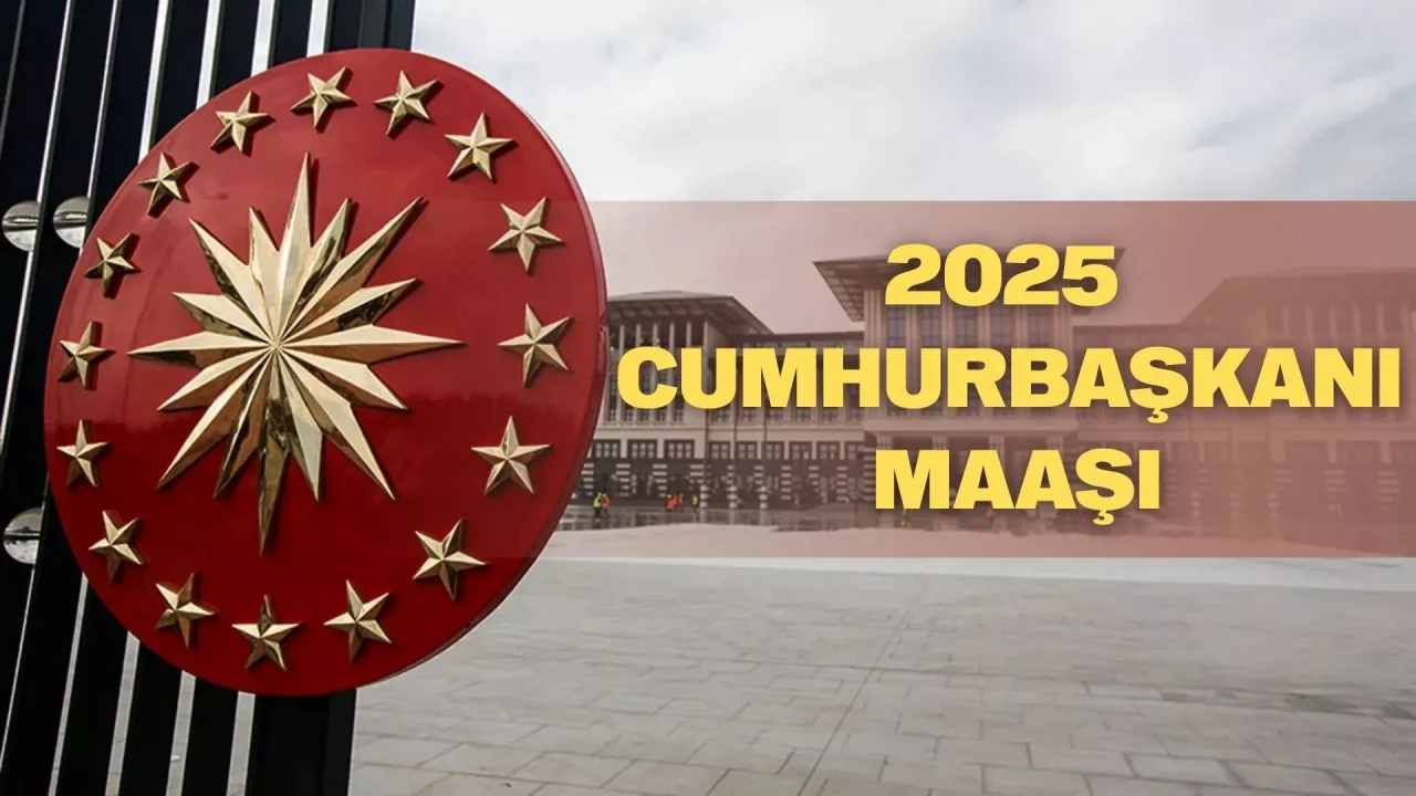 Cumhurbaşkanı maaşı 2025: Cumhurbaşkanı maaşları ne kadar oldu, kaç lira ve maaş zammı