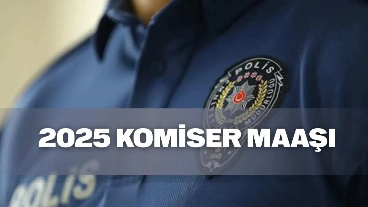 Komiser maaşları 2025: Komiser yardımcısı, Başkomiser ve Yunus Komiser maaşları ne kadar?
