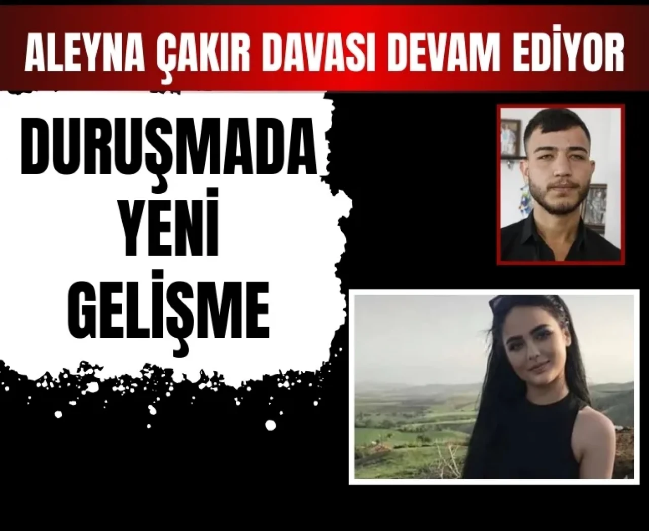 Aleyna Çakır'ın ölümünde şoke eden tanık ifadeleri: Ümitcan Uygun’a yeni suçlamalar!