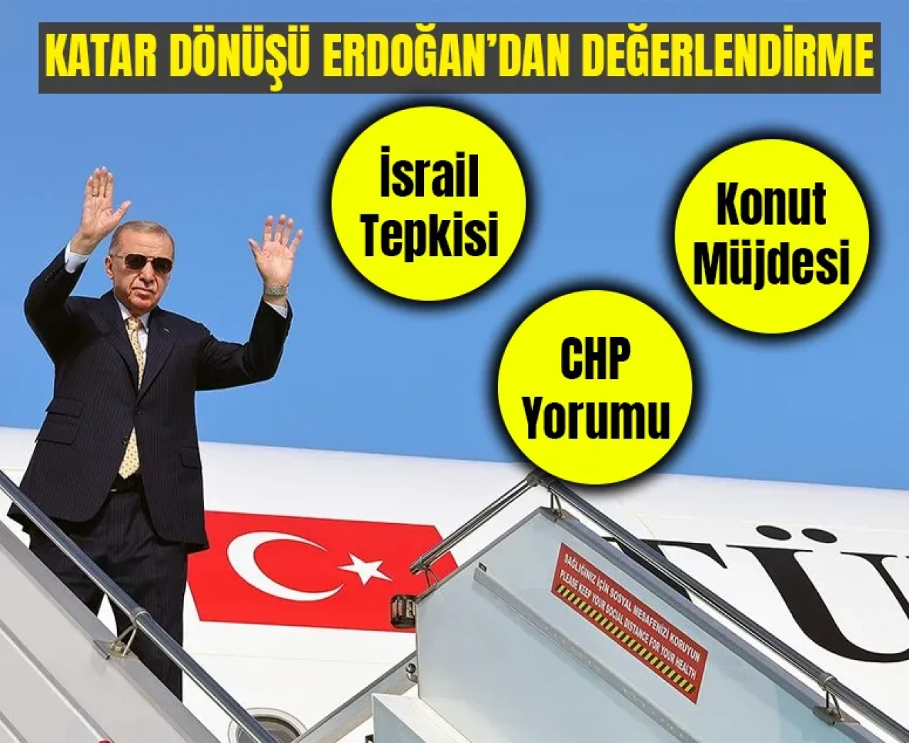 Erdoğan’dan geniş gündem değerlendirmesi: İsrail tepkisi, CHP yorumu ve konut müjdesi