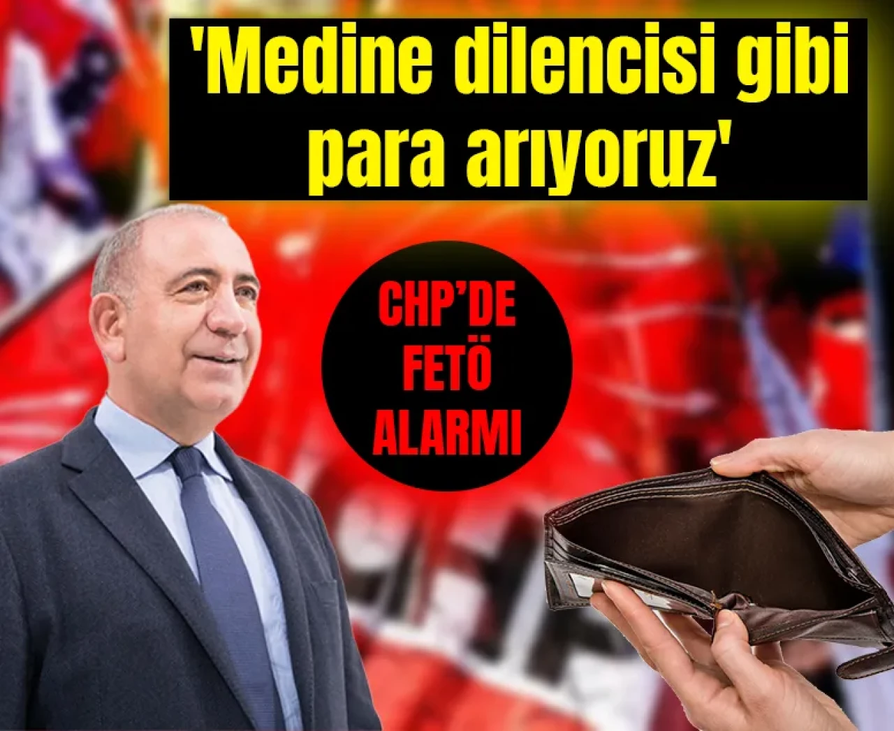 CHP’de FETÖ alarmı: Tekin’den sarsıcı iddia 'Medine dilencisi gibi para arıyoruz'