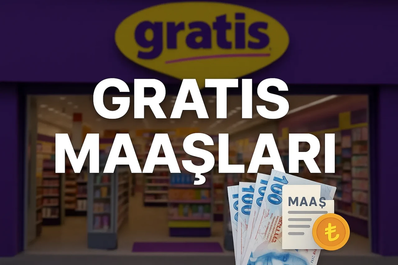 Gratis maaşları ne kadar? Satış elemanı, part time ve müdür maaşları!
