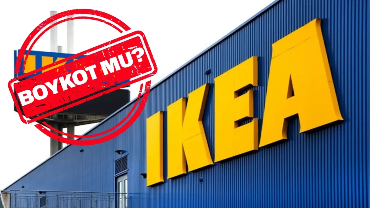 IKEA boykot mu, İsrail malı mı, boykot ürünleri mi satıyor, IKEA kimin? Detaylar haberimizde...