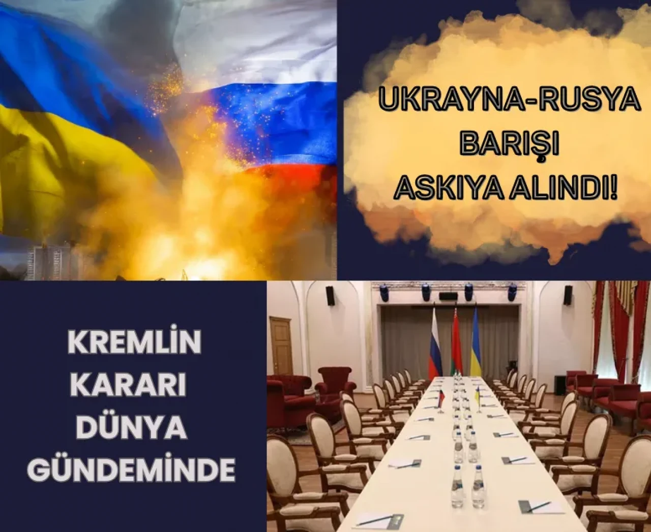 Ukrayna-Rusya Barışı askıya alındı! Kremlin kararı dünya gündeminde