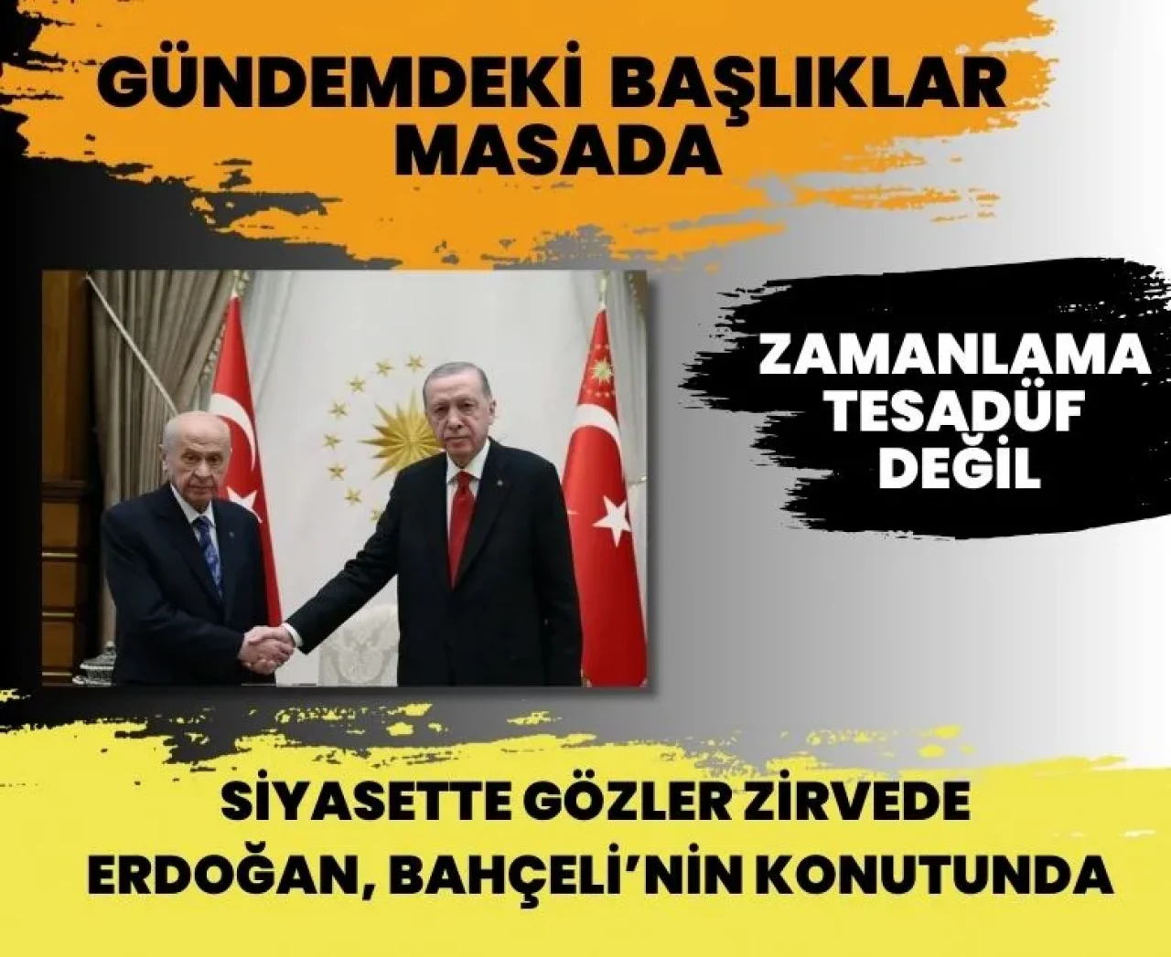 Gözler bu görüşmede: Cumhurbaşkanı Erdoğan, MHP lideri Bahçeli ile bir araya gelecek