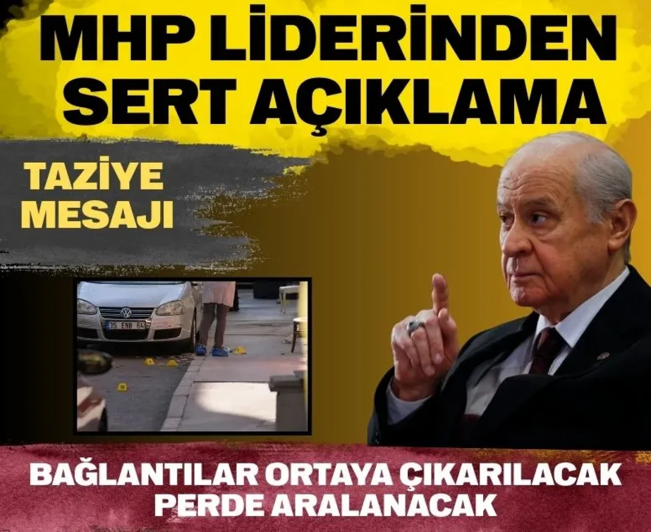Bahçeli’den İzmir’deki saldırıya sert tepki: 'Bu eylem Türkiye’ye kurulan tuzakların parçası”