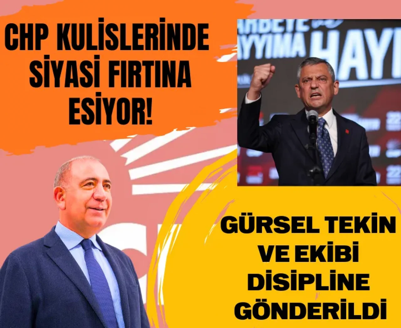 CHP kulislerinde siyasi fırtına esiyor: Gürsel Tekin ve ekibi disipline gönderildi