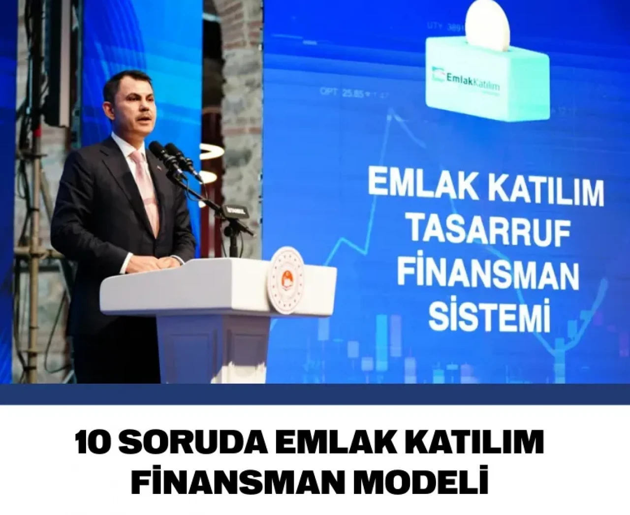 10 soruda emlak katılım finansman modeli