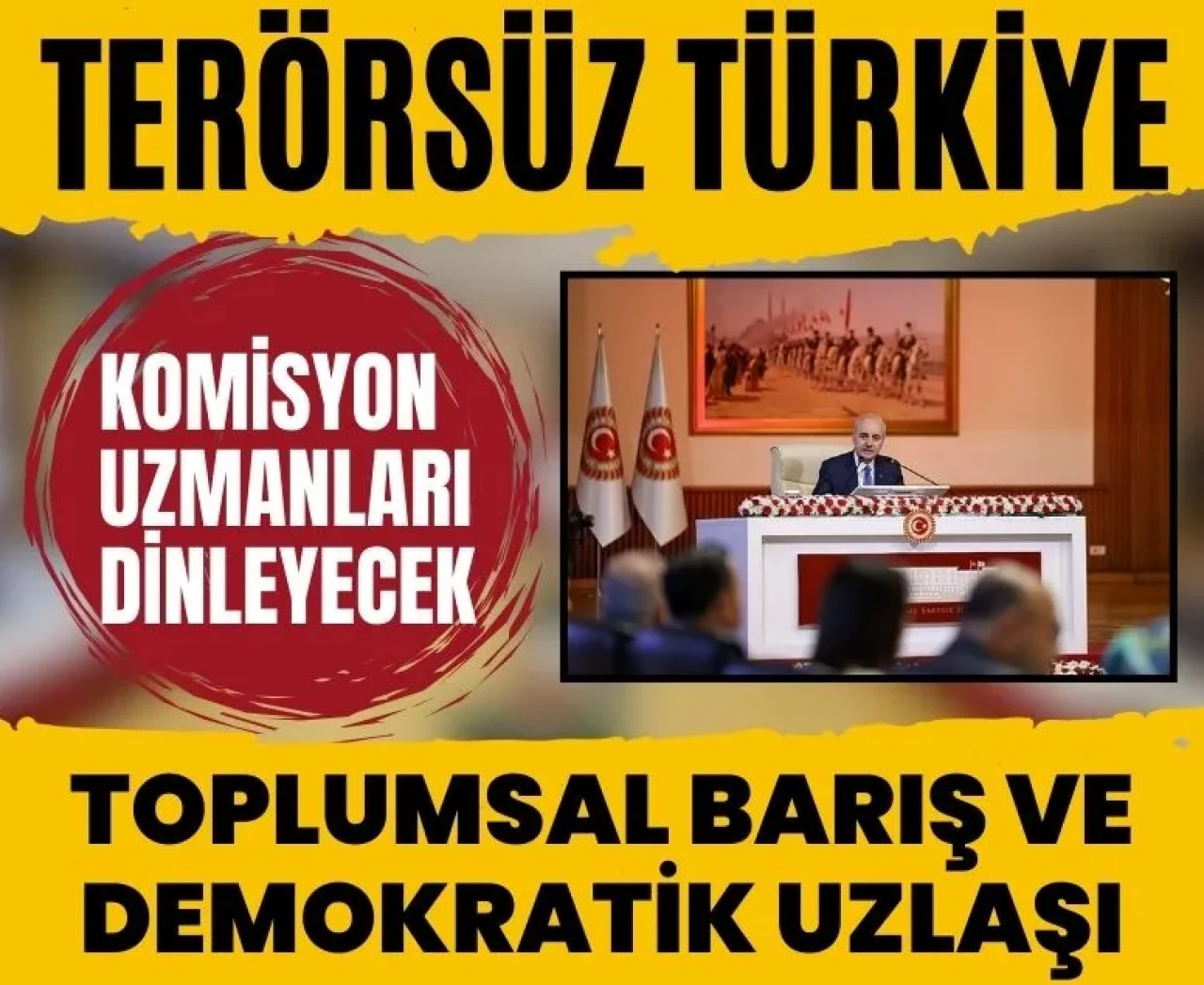 Meclis’te 'Terörsüz Türkiye' için yeni hafta: Komisyon uzmanları dinleyecek