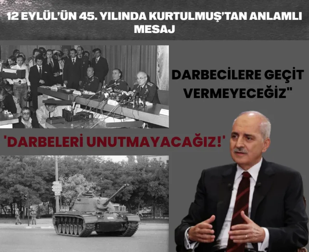 12 Eylül'ün 45. yılında Kurtulmuş’tan anlamlı mesaj: 'Darbeleri unutmayacağız!'