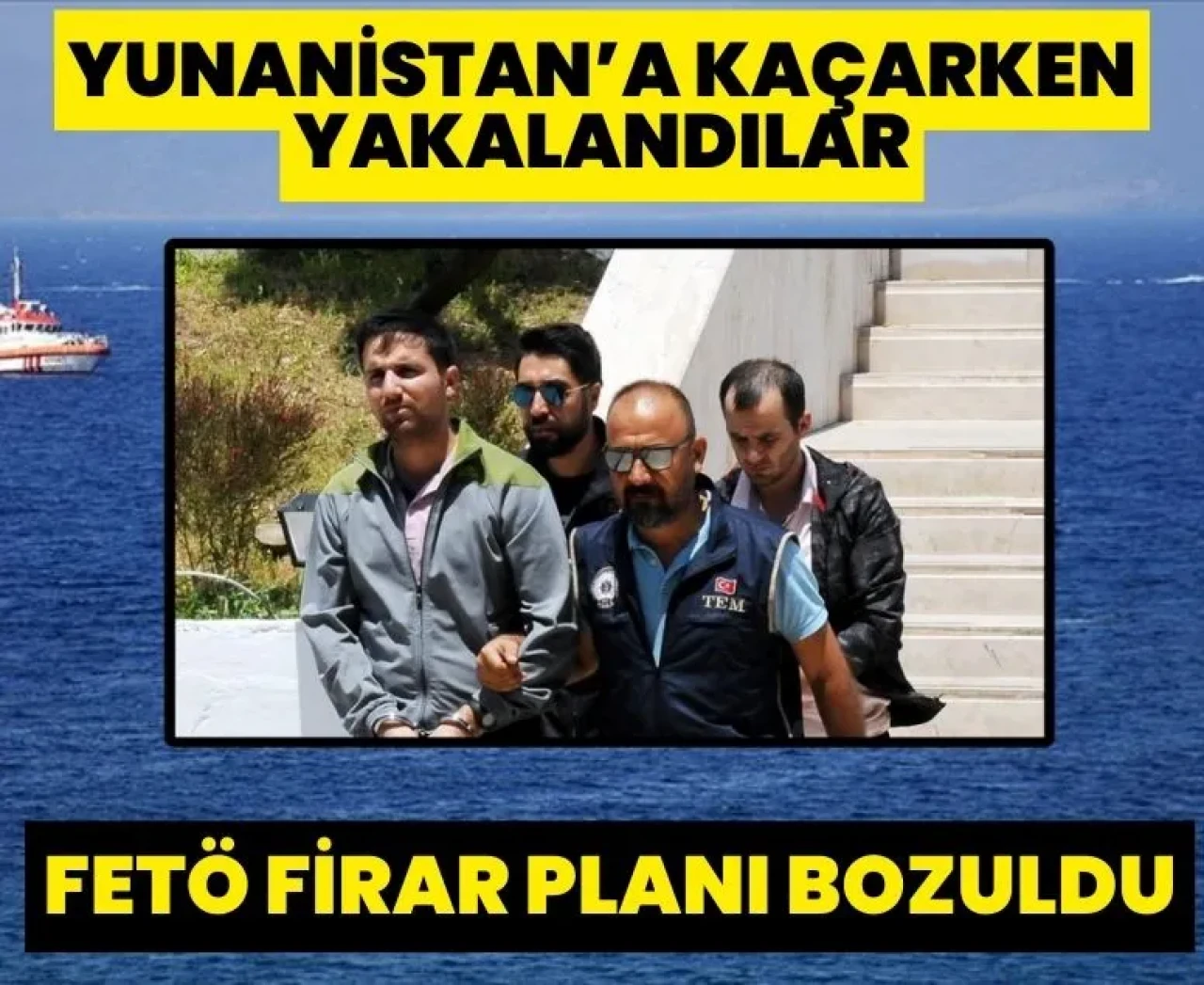 Sınırı aşamadılar: FETÖ şüphelileri Yunanistan yolunda suçüstü yakalandı!