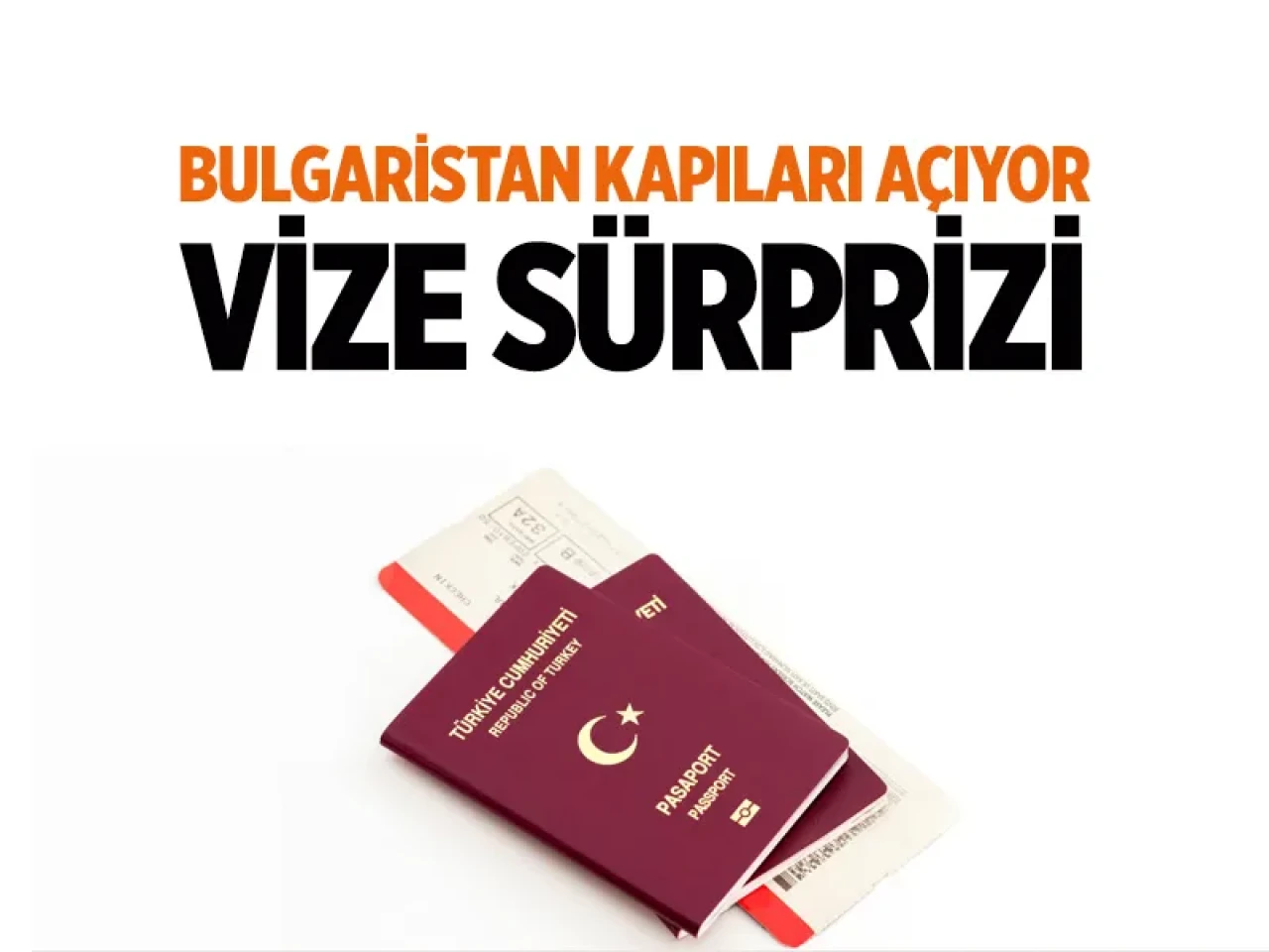 Türk vatandaşlarına vize kolaylığı: Bulgaristan 5 yıla kadar uzatıyor
