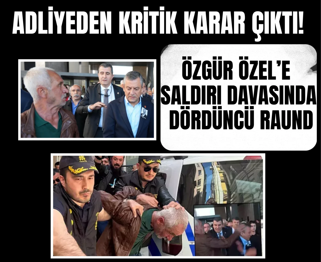 Özgür Özel’e yönelik saldırının yankıları sürerken adliyeden kritik karar çıktı!