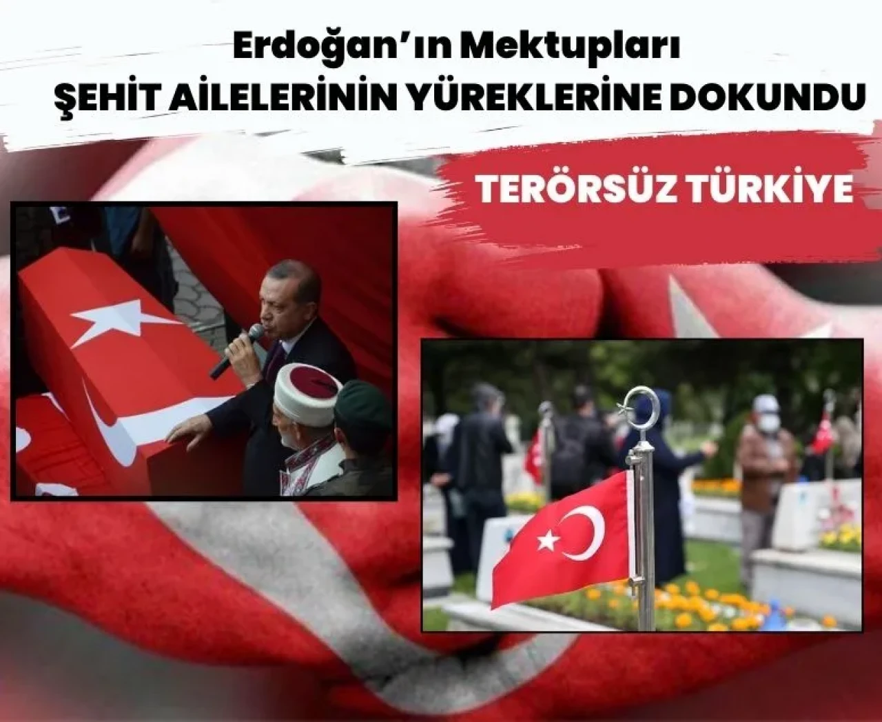 Siyasetten duygusal dokunuş: Erdoğan'ın mektupları şehit ailelerini harekete geçirdi