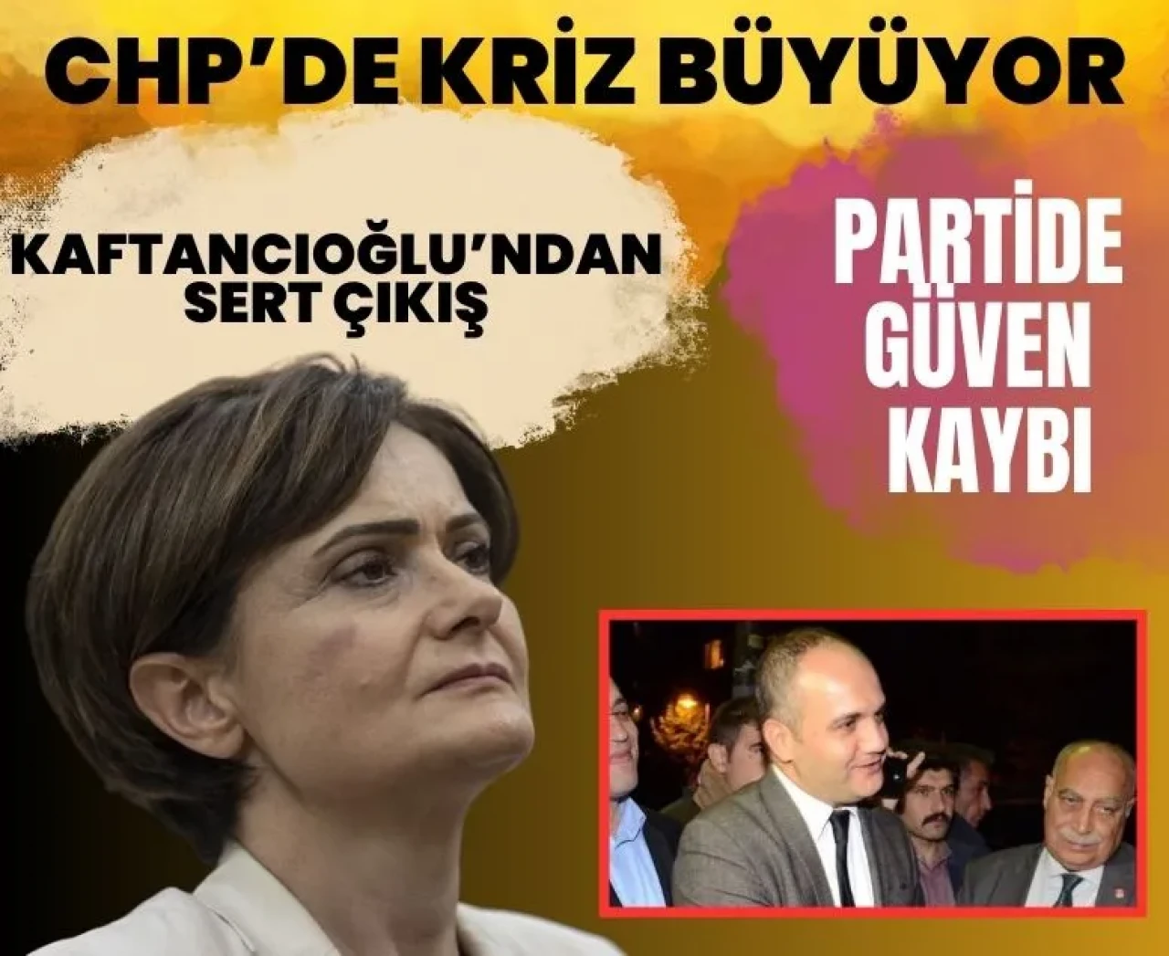 CHP’de derinleşen kriz: Kaftancıoğlu’ndan 'FETÖ’cü' iddialarına çok sert yanıt