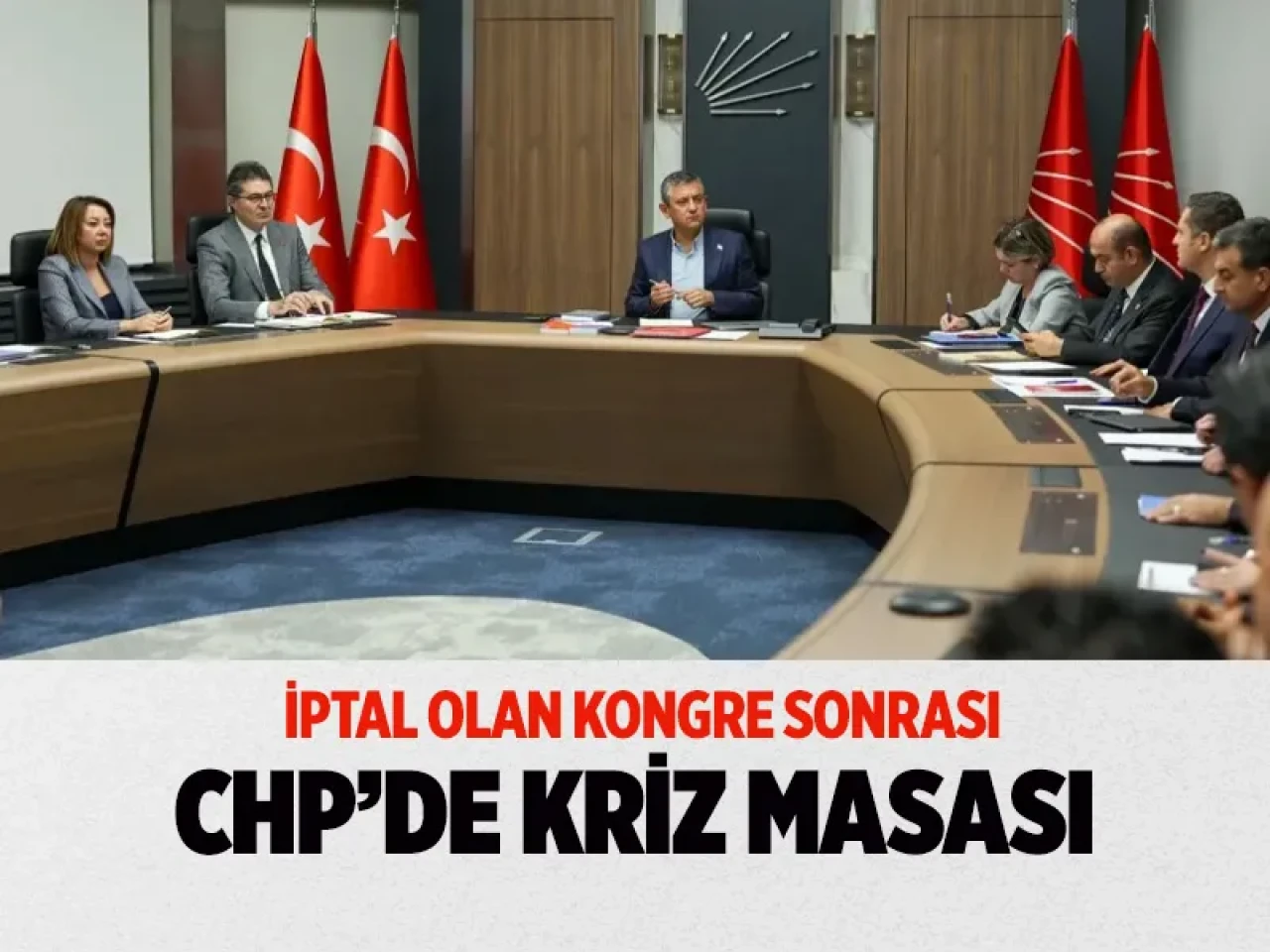 CHP İstanbul’da kongre iptali sonrası Ankara’da kriz masası kuruluyor