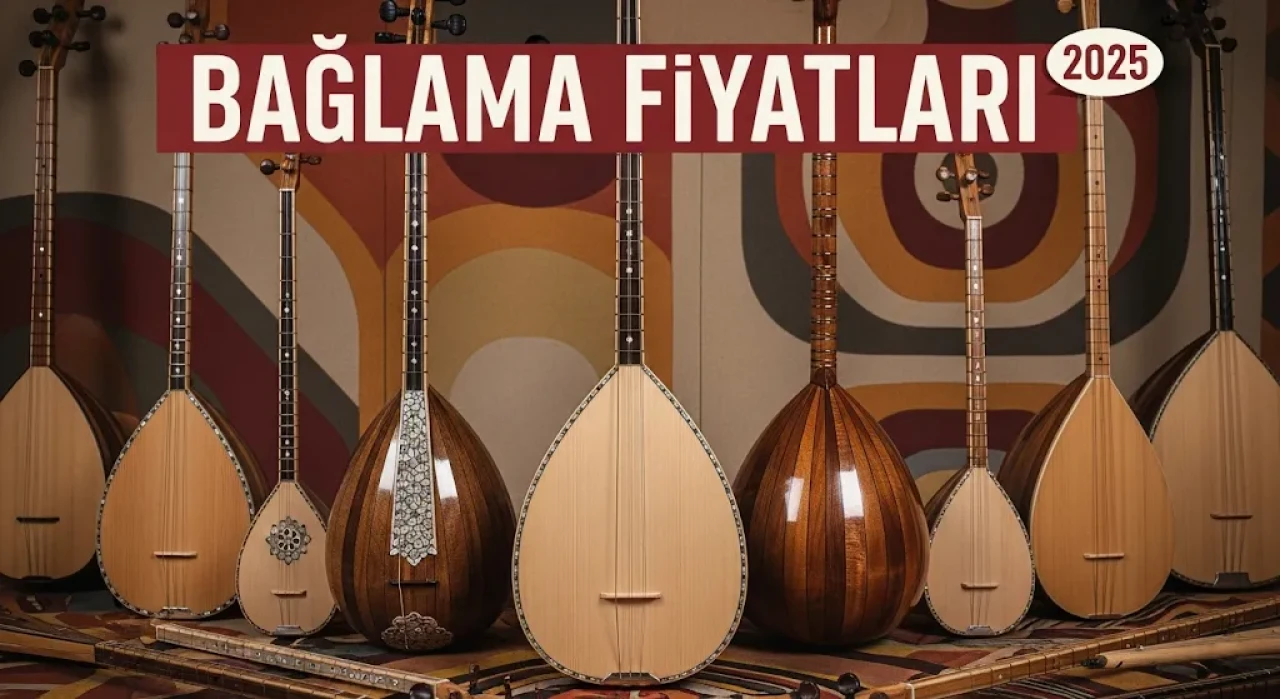 Bağlama Fiyatları Nedir? Uygun Fiyatlı Kısa Sap, Uzun Sap, Elektro Modellerin Karşılaştırması