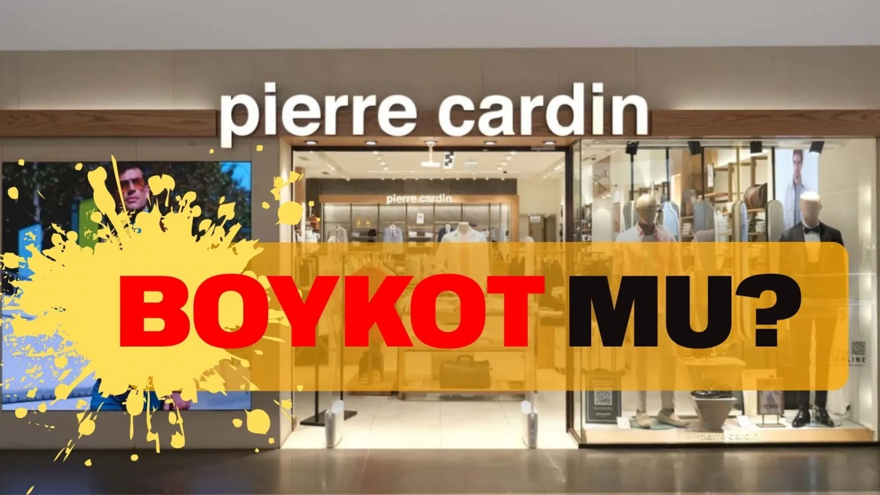 Pierre Cardin boykot mu, İsrail malı mı? Tüm gerçekler ve detaylar!