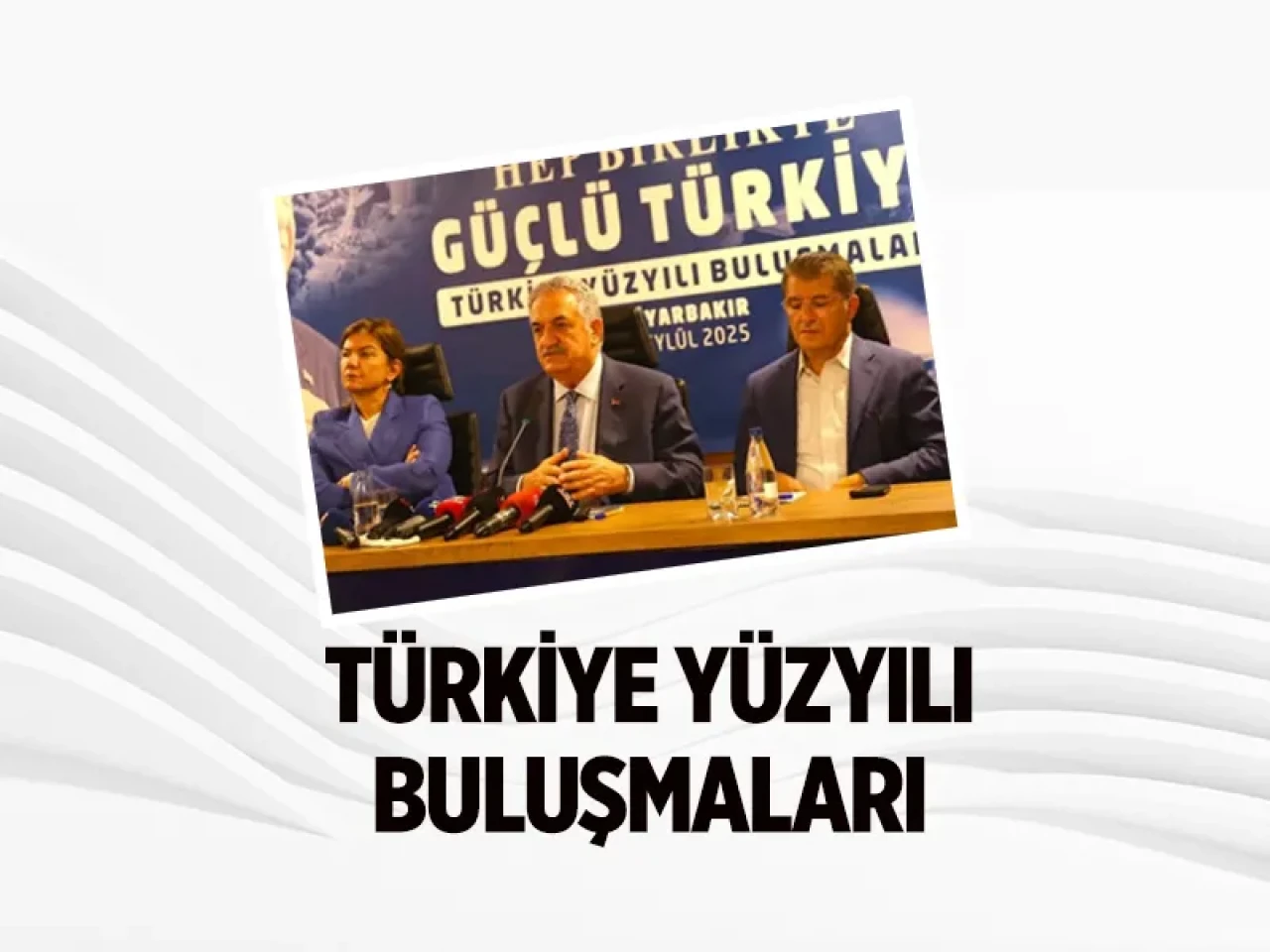 AK Parti’nin “Türkiye Yüzyılı Buluşmaları” Diyarbakır’da: '86 milyon bizim hedef kitlemiz'