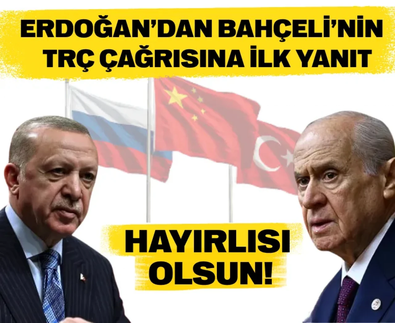Erdoğan’dan Bahçeli’nin TRÇ çağrısına ilk yanıt: 'Hayırlısı olsun'